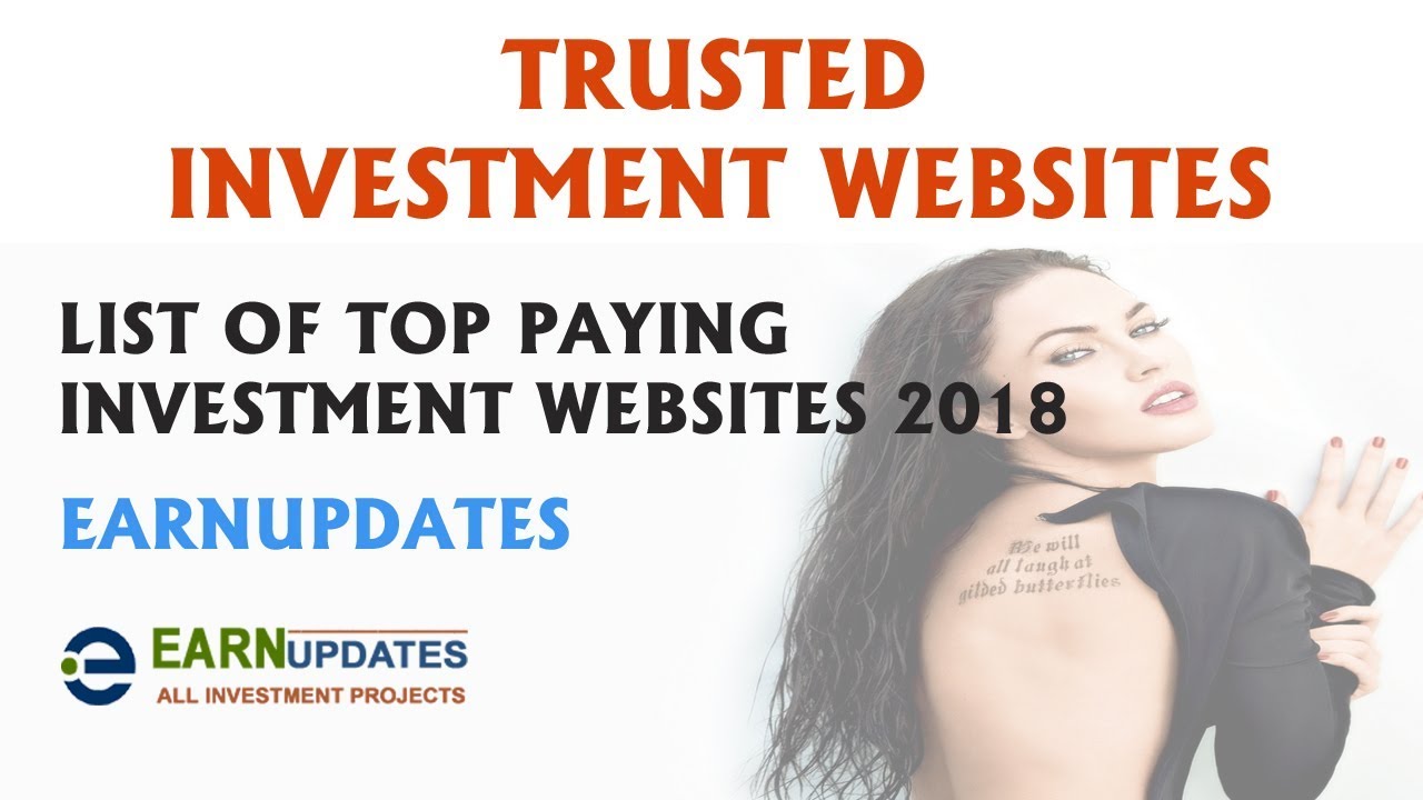 Trusted Investment sites 2018
