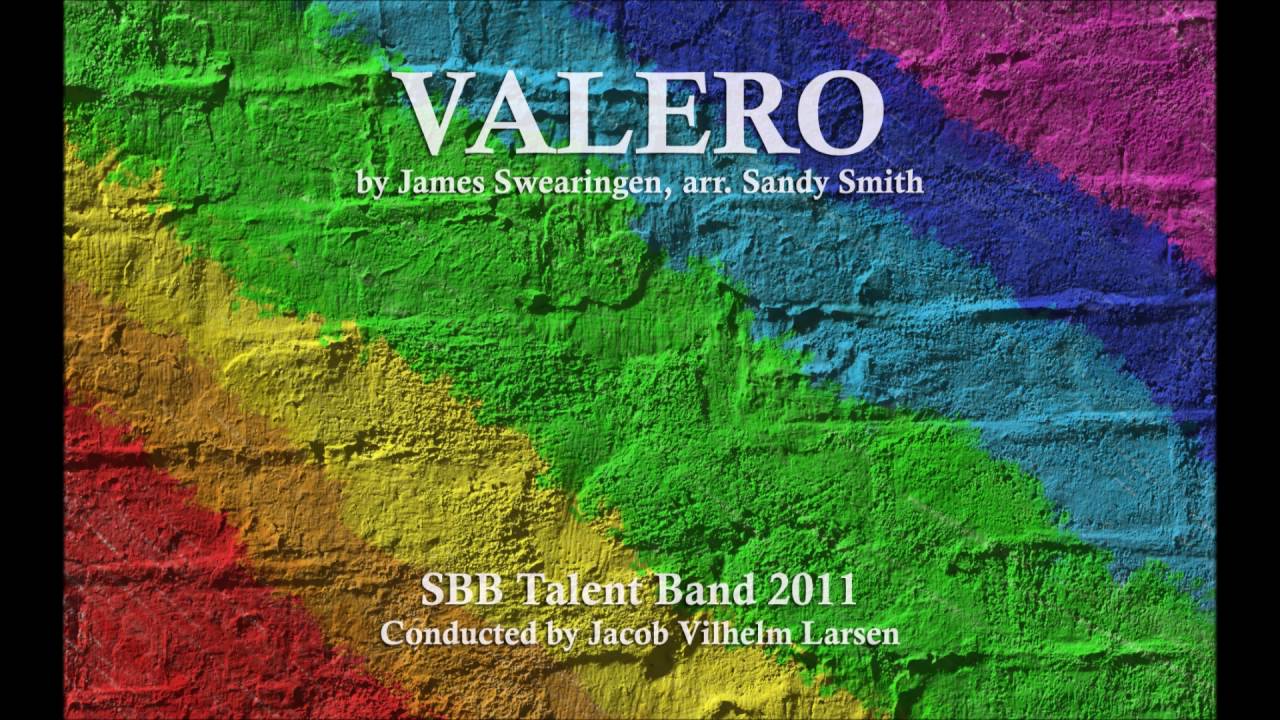 Valero (James Swearingen, arr. Sandy Smith) SBB Talent Band 2011