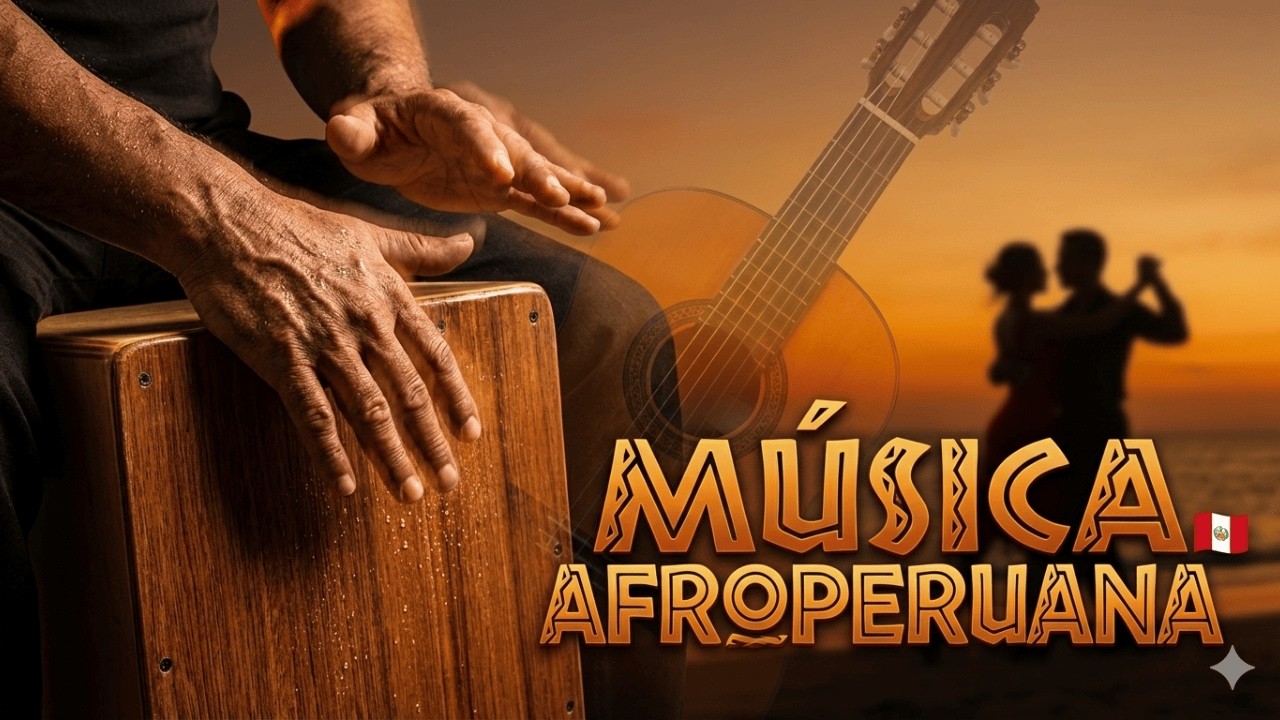 MÚSICA COSTEÑA DEL PERÚ | 8 Ritmos Afro-Peruanos del Cajón