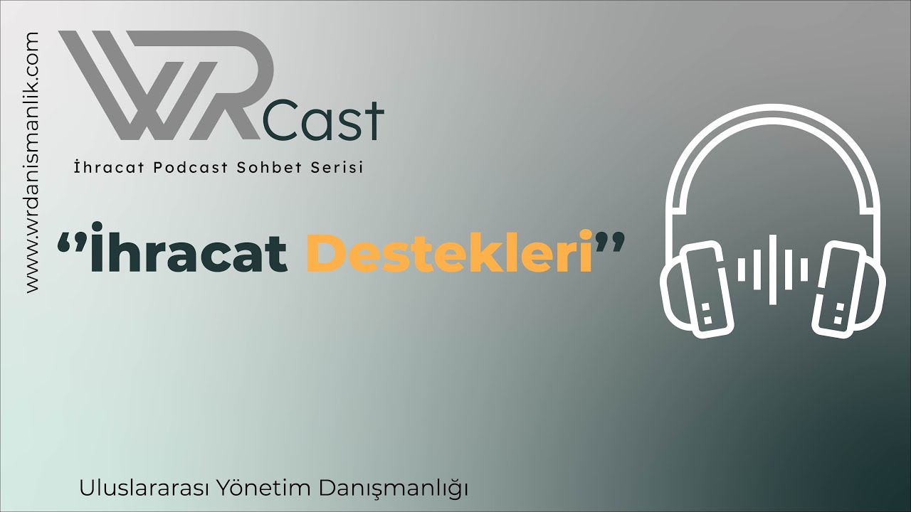 İhracat Destekleri Rehberi