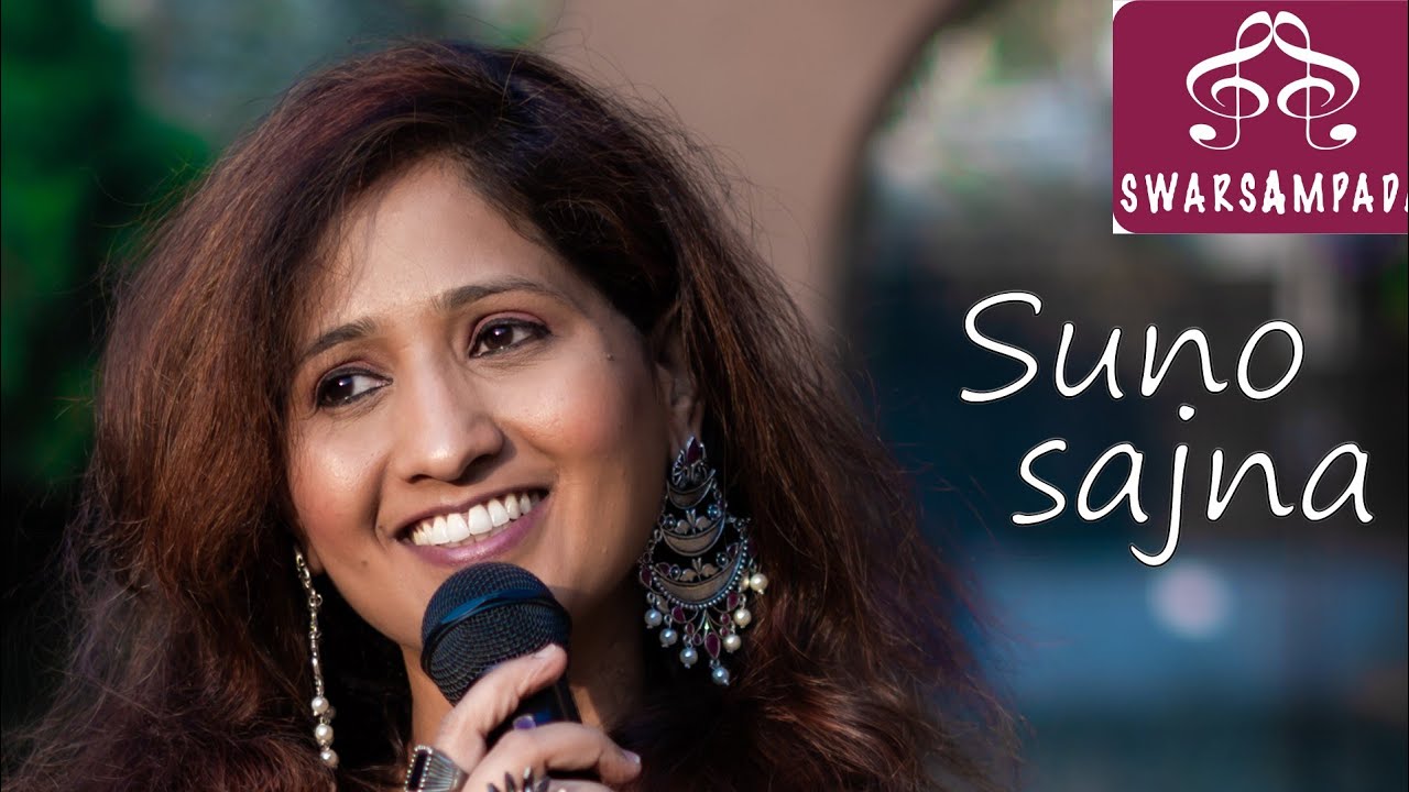 SUNO SAJNA / BY SAMPADA GOSWAMI