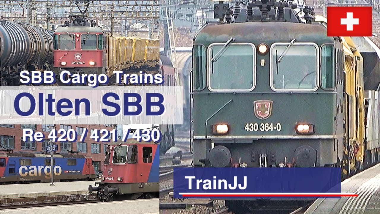 SBB Re 420 - Re 421 - Re 430 Cargo Trains Special | Olten SBB | Re 4/4 II - Re 4/4 III | G&uuml;terz&uuml;ge