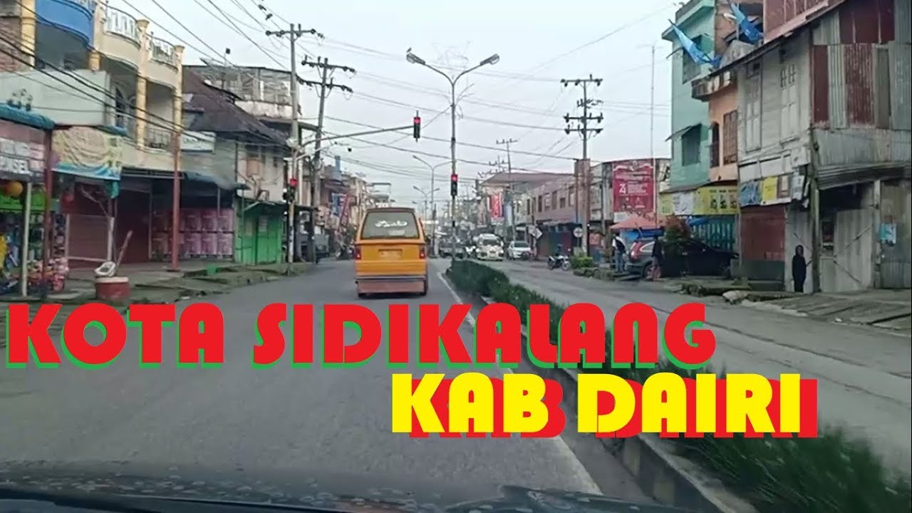 Sidikalang Kabupaten Dairi - Carvlog