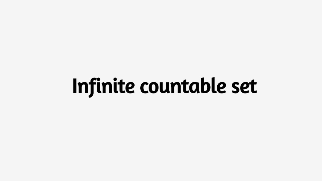 Infinite Countable Sets and Examples