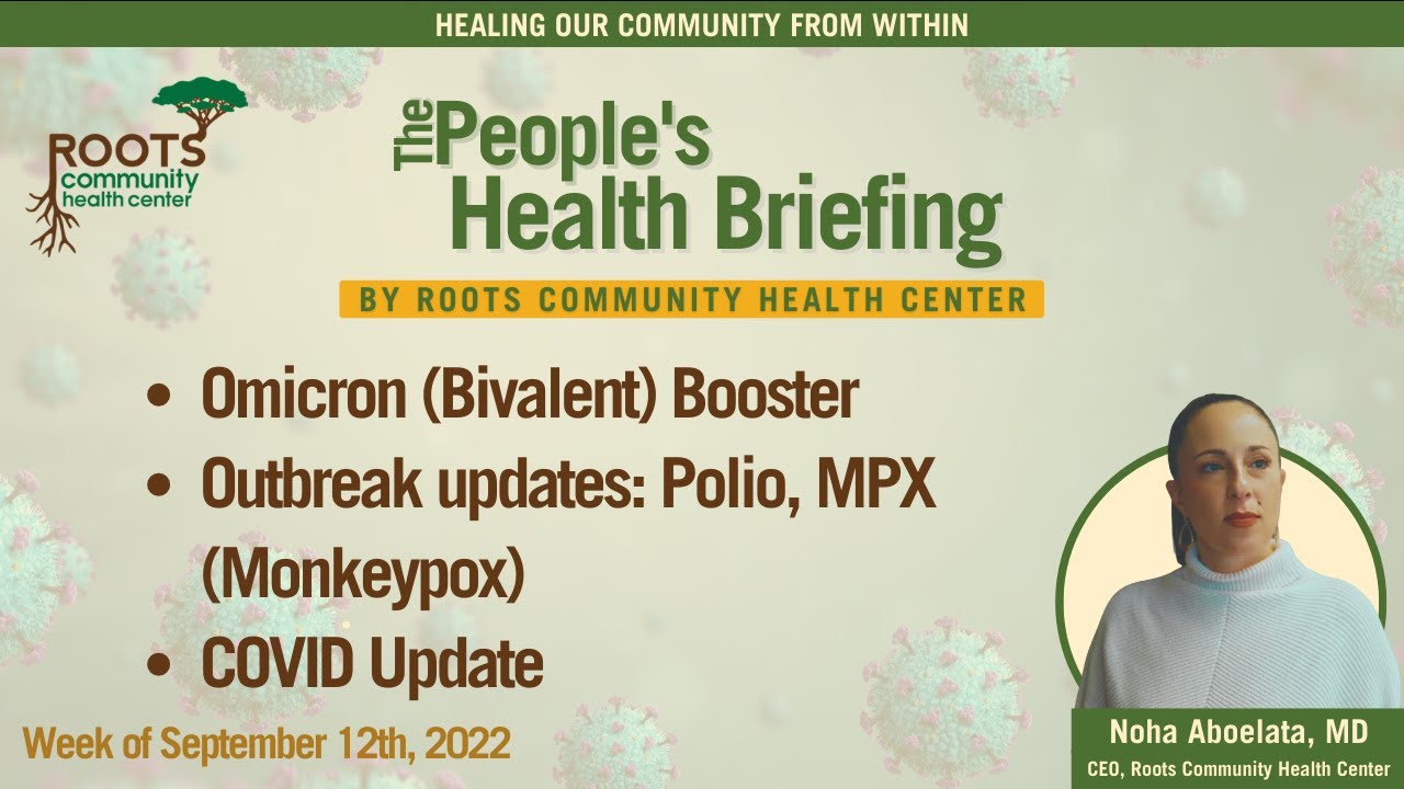 Omicron (Bivalent) Booster, Outbreak updates: Polio, MPX (Monkeypox), COVID Update