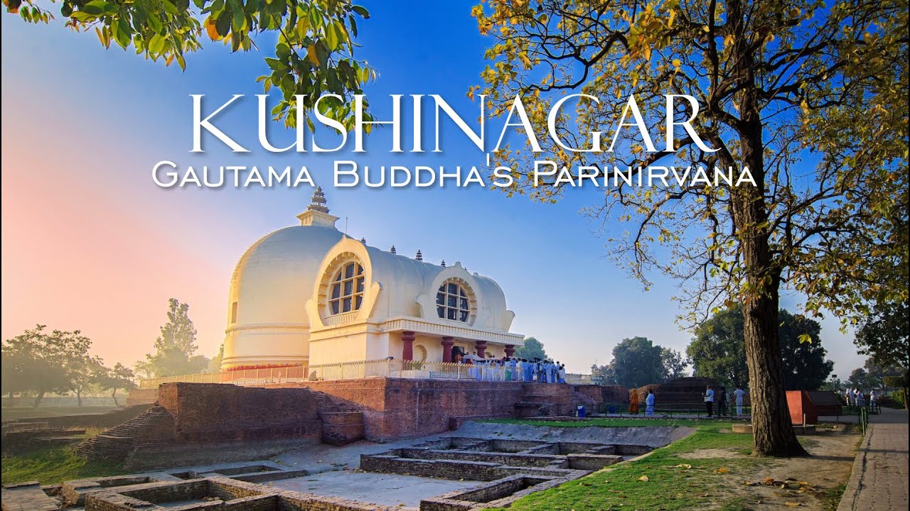 Parinirvana Stupa | Kushinagar | Story of last days of Buddha | Ep 1