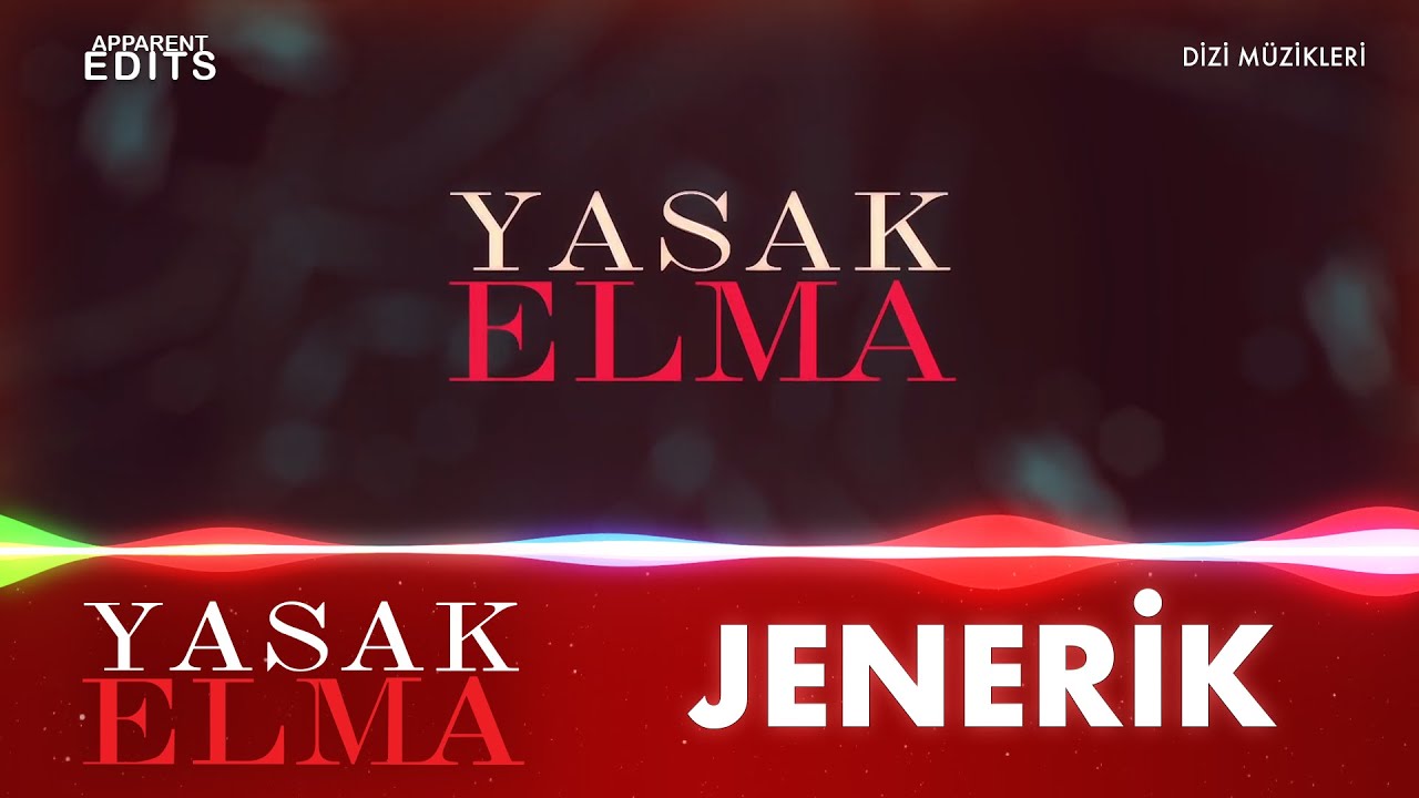 Jenerik (Vokal Versiyon) (Yasak Elma)