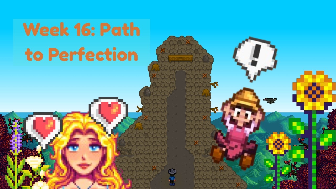 Path to Perfection Ep16: Final Week of Year 1
