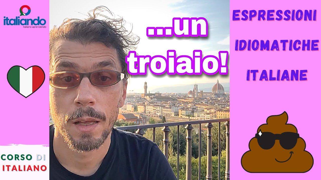 ...un troiaio! Che cosa è un troiaio? espressioni idiomatiche italiando Corso di italiano gratis