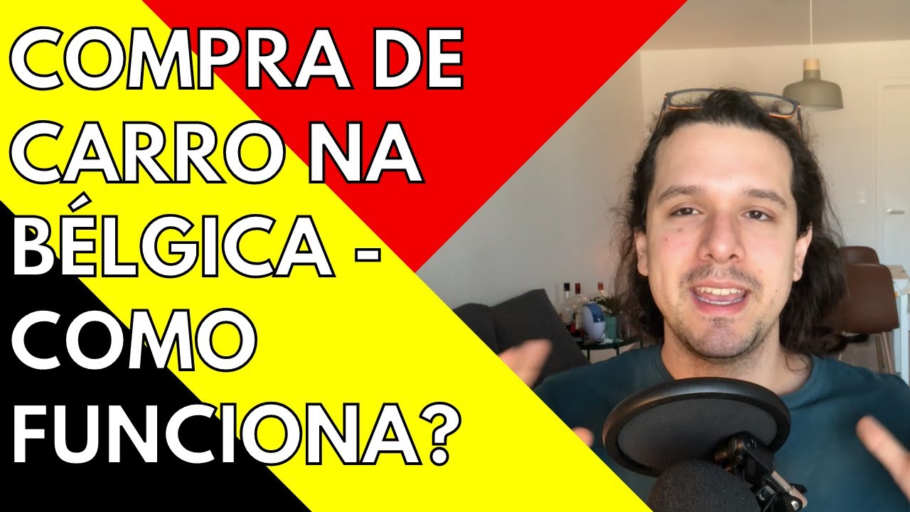 Comprando carro na Bélgica - Tudo que precisa saber! | Bem-vindo à Bélgica