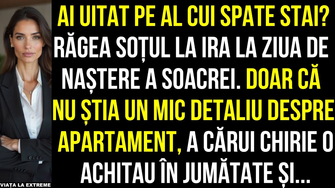 AI UITAT PE AL CUI SPATE STAI?RĂGEA SOȚUL LA IRA LA ZIUA DE NAȘTERE A SOACREI. DOAR CĂ NU ȘTIA...