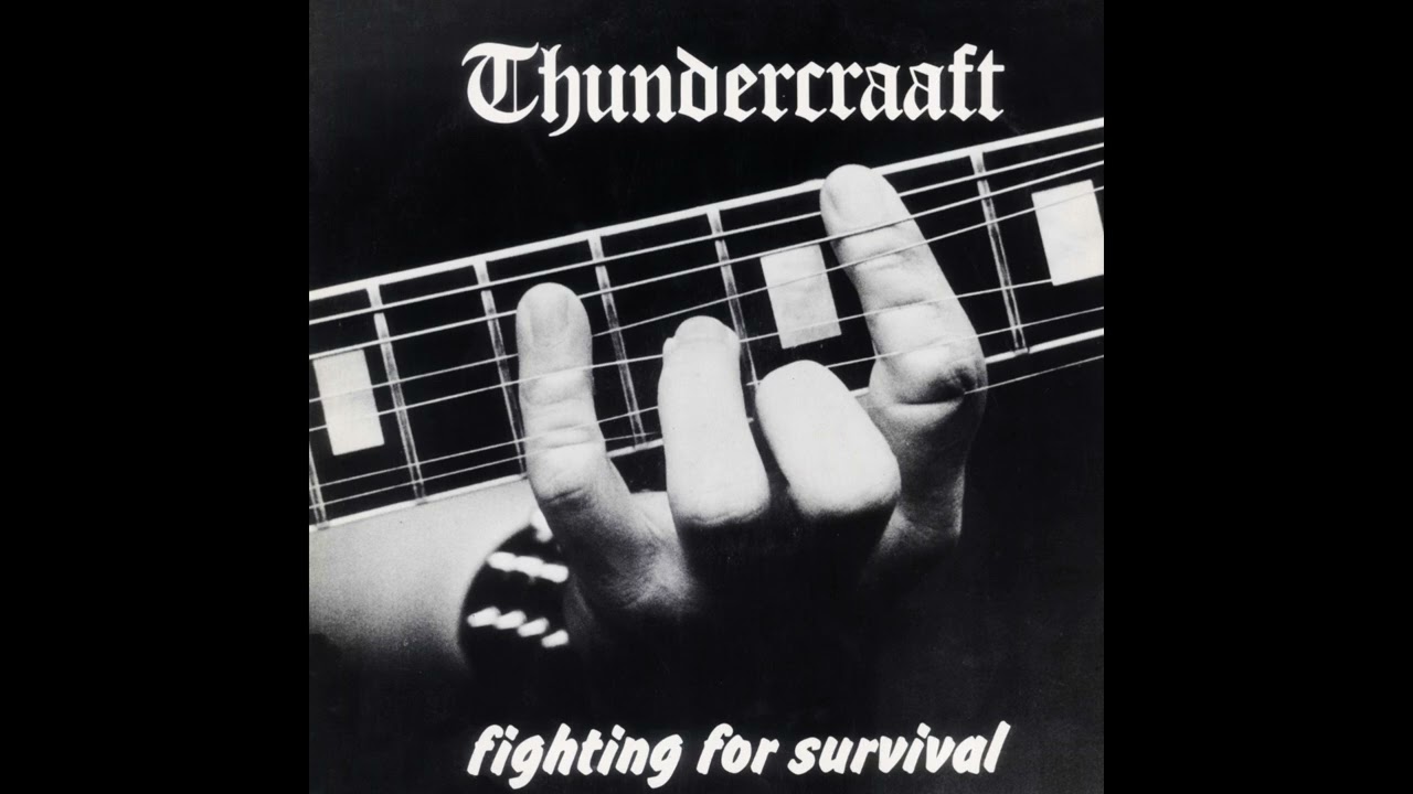1984 - Thundercraft - Fighting For Survival (FULL &Aacute;LBUM)
