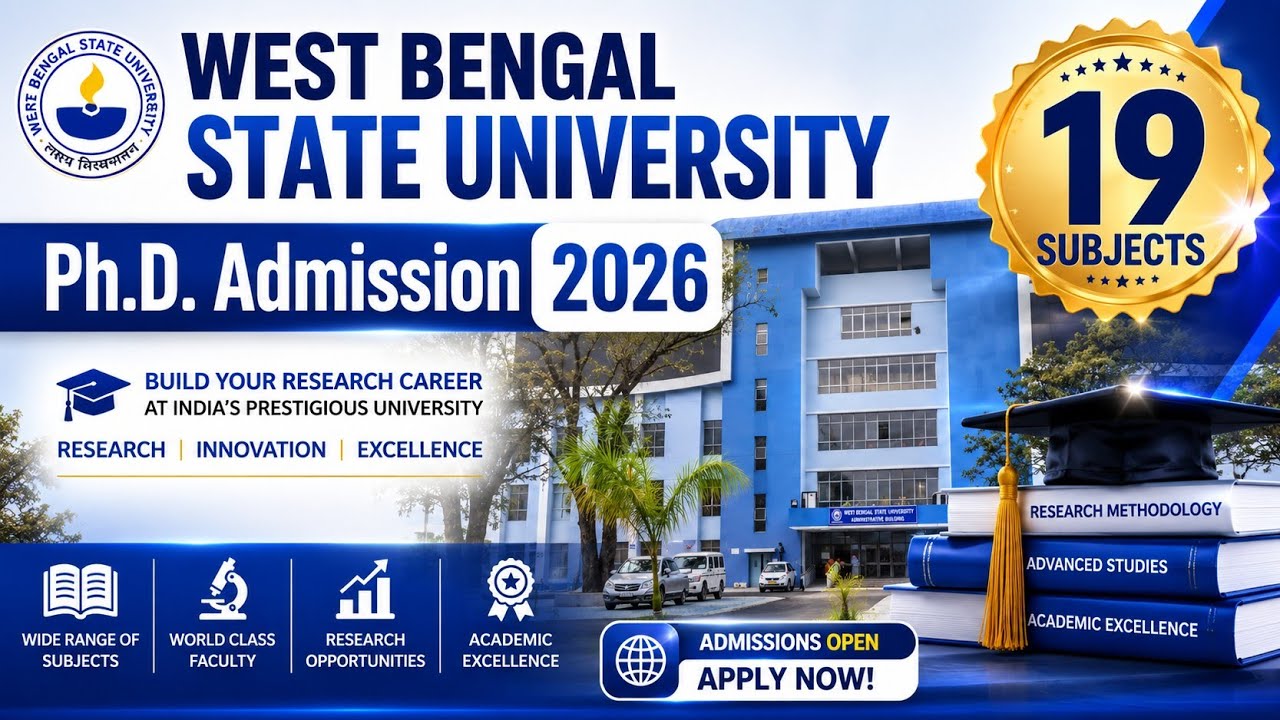 West Bengal State University PhD Admission 2026 | New PhD Notice | PhD in West Bengal |WBSU PhD #phd
