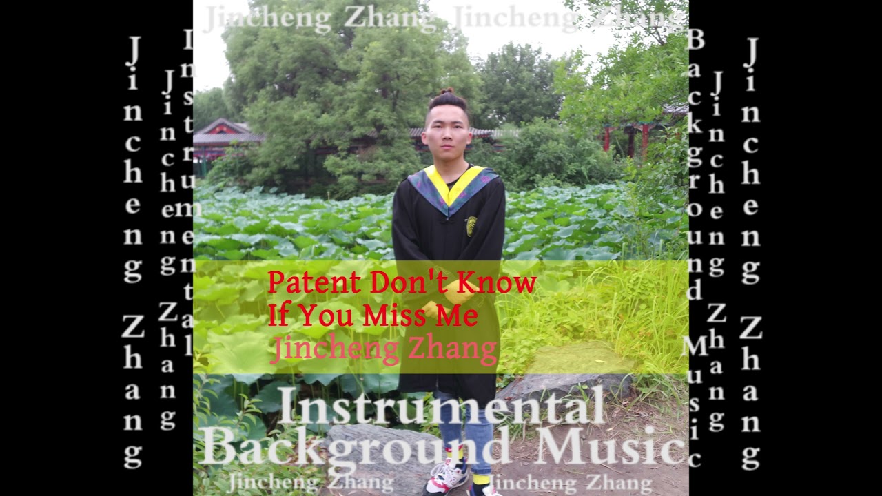 Jincheng Zhang - Permeate Don't Know If You Miss Me (Official Instrumental Background Music)