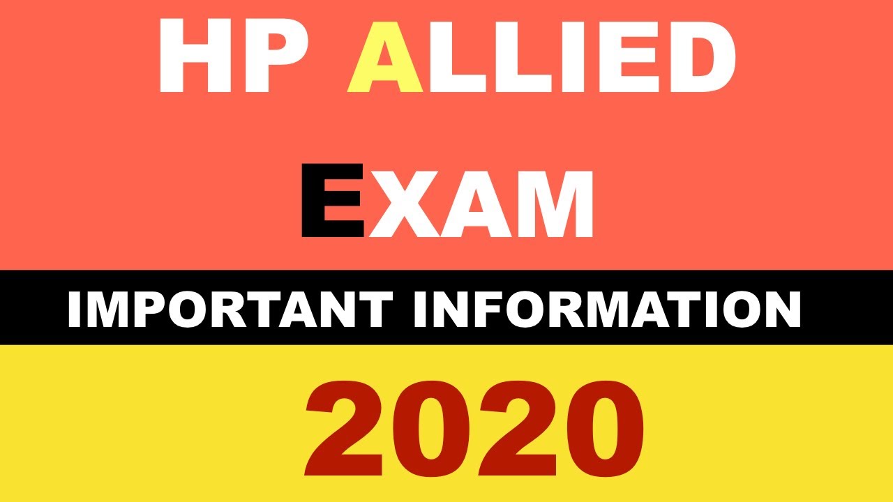 HP Allied Exam Attendance information 2020 | HP Allied Recruitment Information 2020 | Attendance |