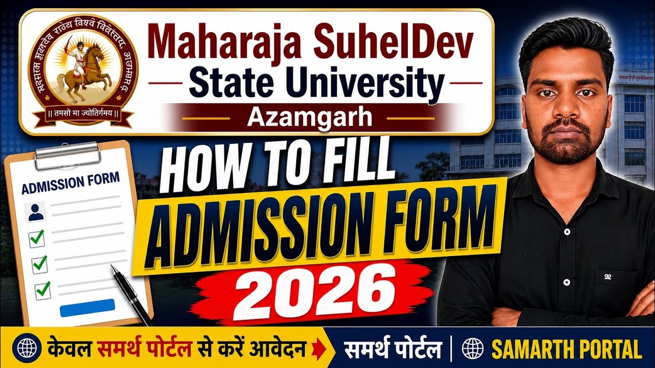 Maharaja SuhelDev State University Admission Form 2026 | Samarth Portal Full Process Step by Step