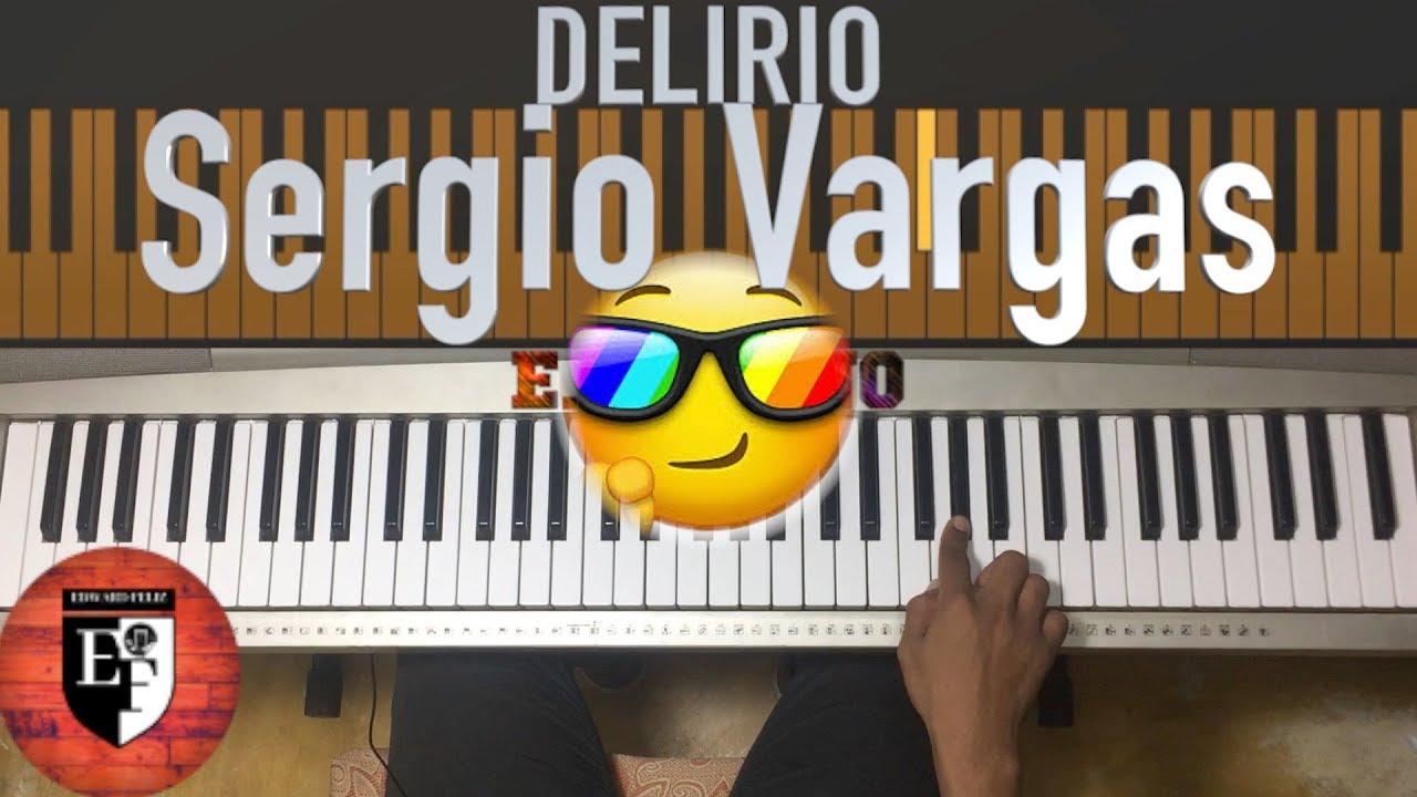 Sergio Vargas - Delirio ( TUTORIAL ) parte 1
