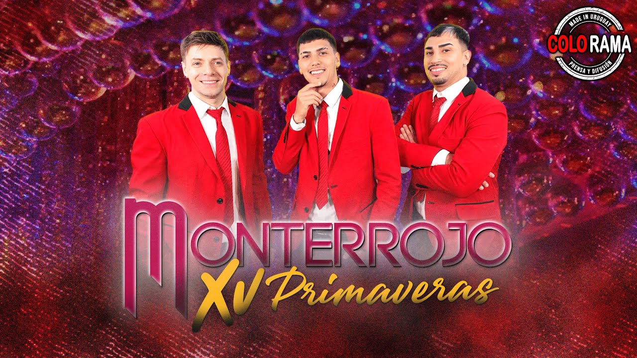 MONTERROJO - 15 PRIMAVERAS (El Paz Martinez / Pedro Favini)