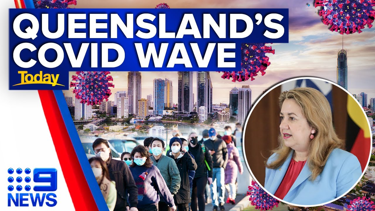 COVID-19 wave still yet to peak, says Queensland Premier | Coronavirus | 9 News Australia