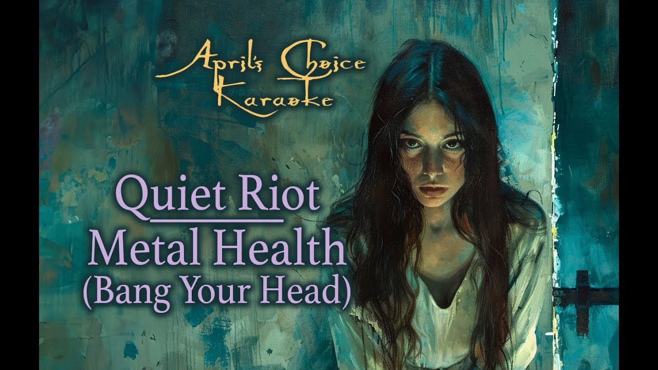 Quiet Riot - Metal Health (Bang Your Head) - Karaoke Instrumental w. Lyrics - April's Choice Karaoke
