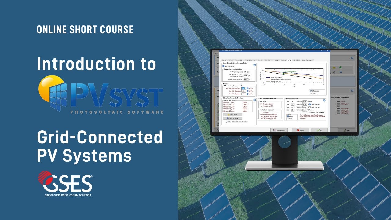 Introduction to PVsyst; Solar design software online course. GSES International