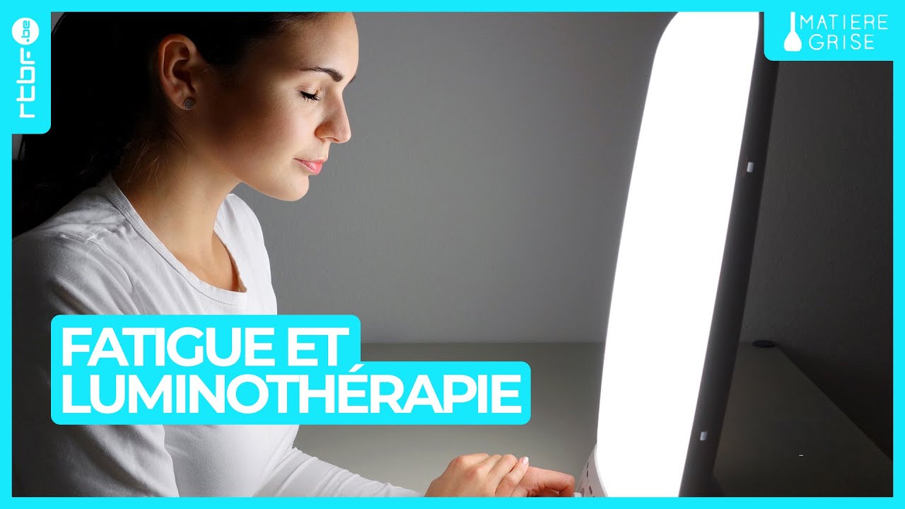 Fatigués ? Testez la luminothérapie ! - Matière Grise