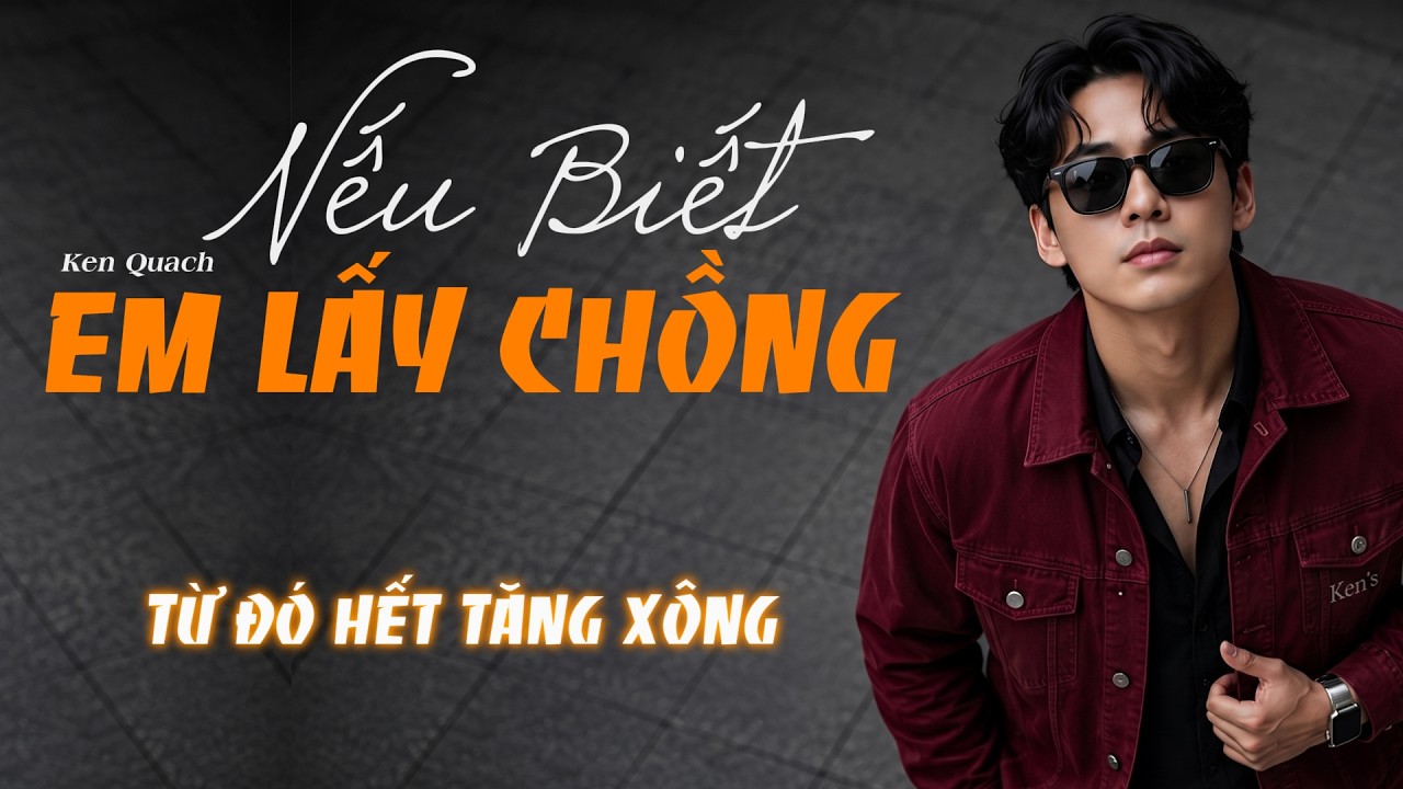 Nếu Biết Em Lấy Chồng | Nhạc Slow Rock H&agrave;i Đời Tr&agrave;o Ph&uacute;ng Cực Thấm