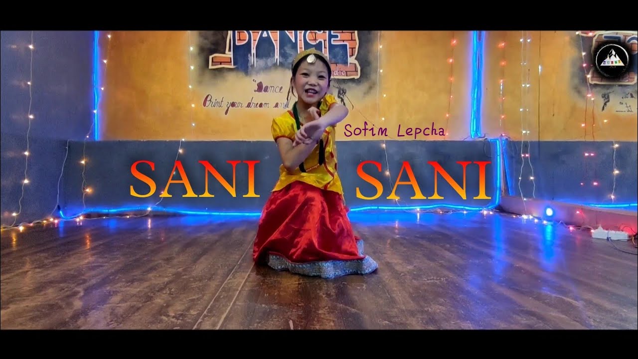Sani Sani || Sofim Lepcha || Nepali Dance