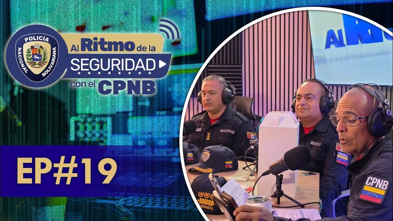 Al Ritmo de la Seguridad con el CPNB Ep#19