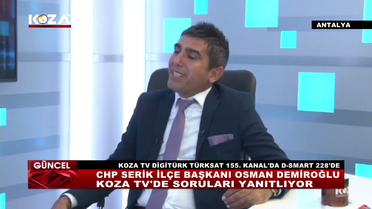 G&uuml;ncel : CHP Serik İl&ccedil;e Başkanı Osman Demiroğlu
