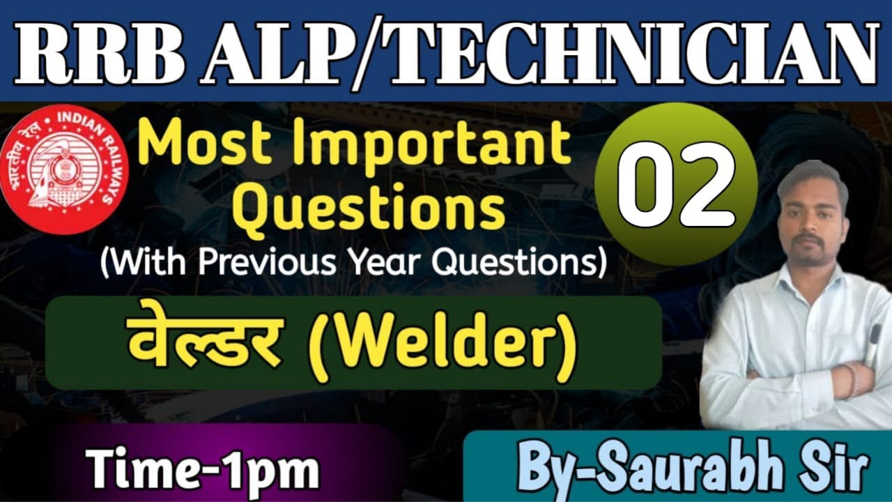 Railway Welder Questions | #2 | RRB ALP & Technician 2023 | Railway welder Previous Questions
