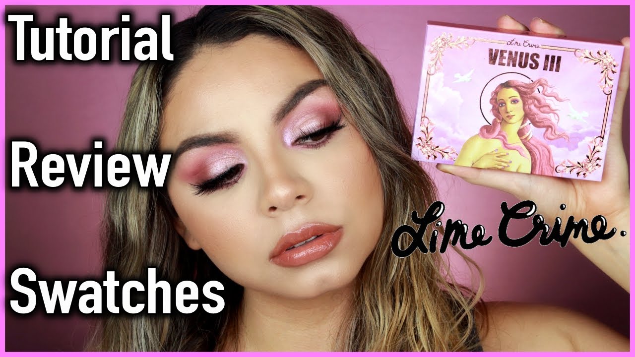 Tutorial Review & Swatches Lime Crime Venus 3 Palette! - Cruelty Free