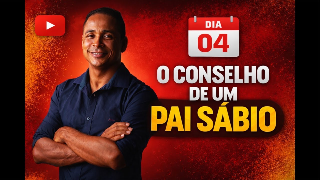 O conselho de um pai sábio