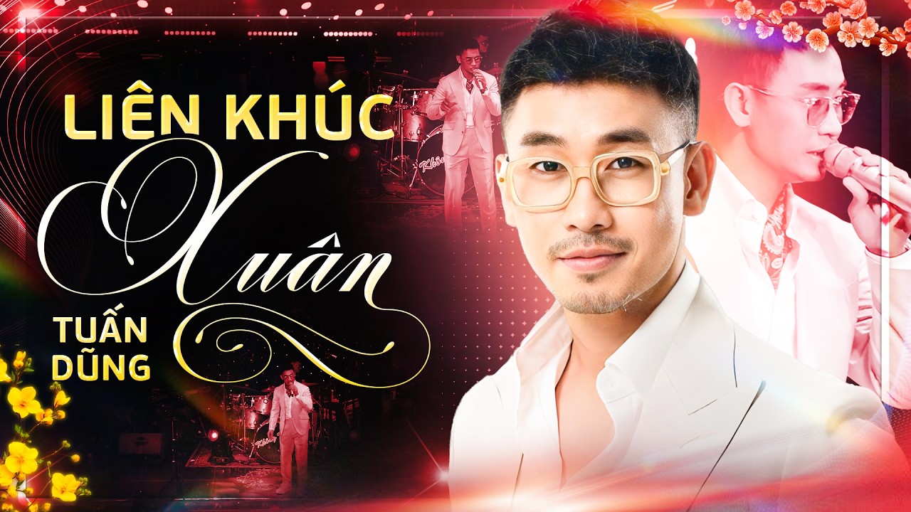 LIÊN KHÚC XUÂN 2026 