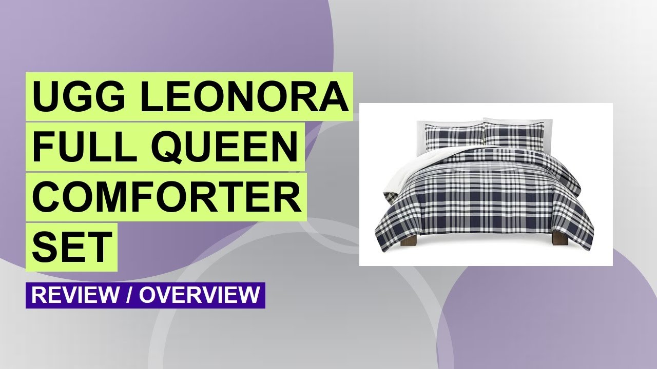 UGG Leonora Comforter Set Review: Soft, Cozy & Reversible Full/Queen Bedding