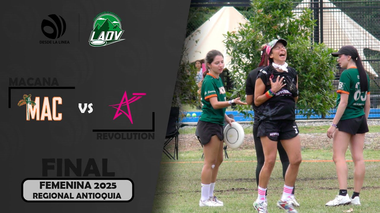 Desde la Línea, juntxs a Macana VS Revolution FINAL Femenina Regional Antioquia 2025