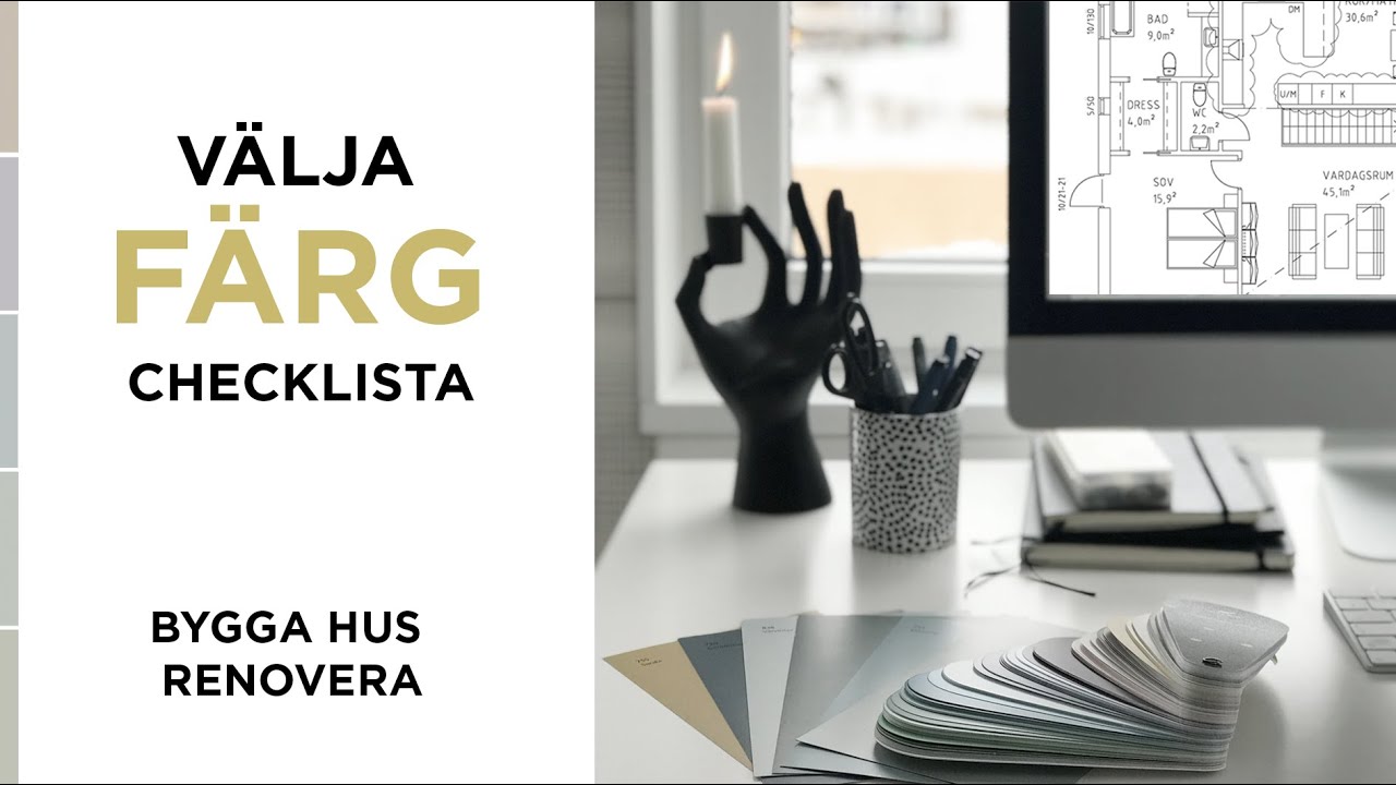 BYGGA HUS ELLER RENOVERA: Välja färger till nytt hus - så gör du CHECKLISTA | INREDNING