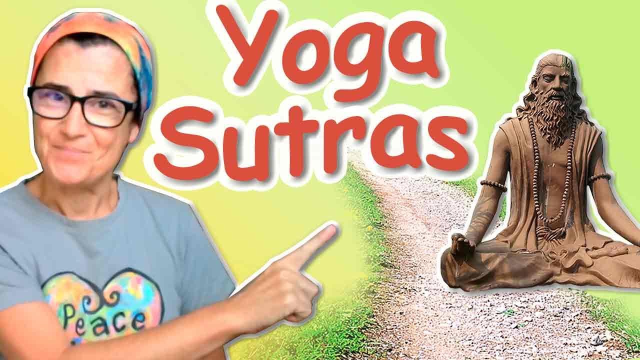 Yoga Sutras de Patanjali: explicaci&oacute;n clara