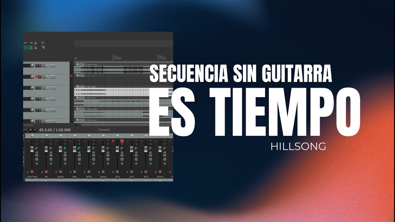 Es Tiempo / Hillsong / Secuencia sin Guitarra /MULTITRACK