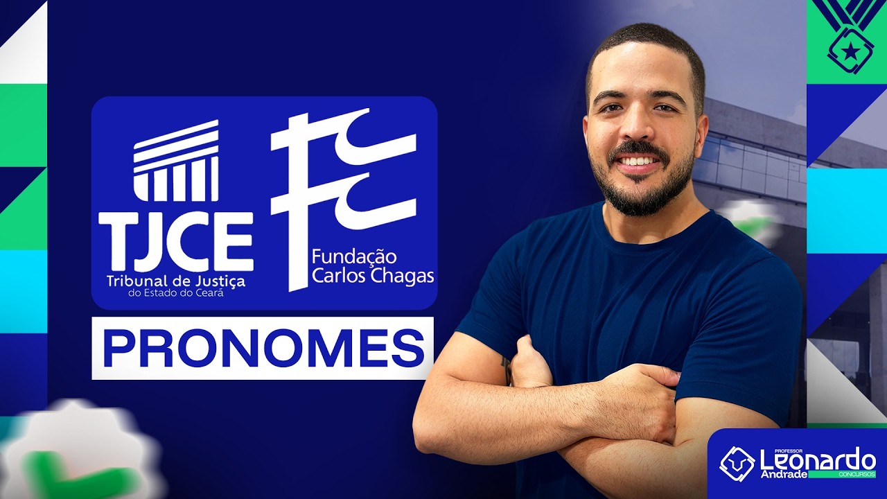 Concurso TJCE I Pronomes na FCC I Prof. Leonardo Andrade