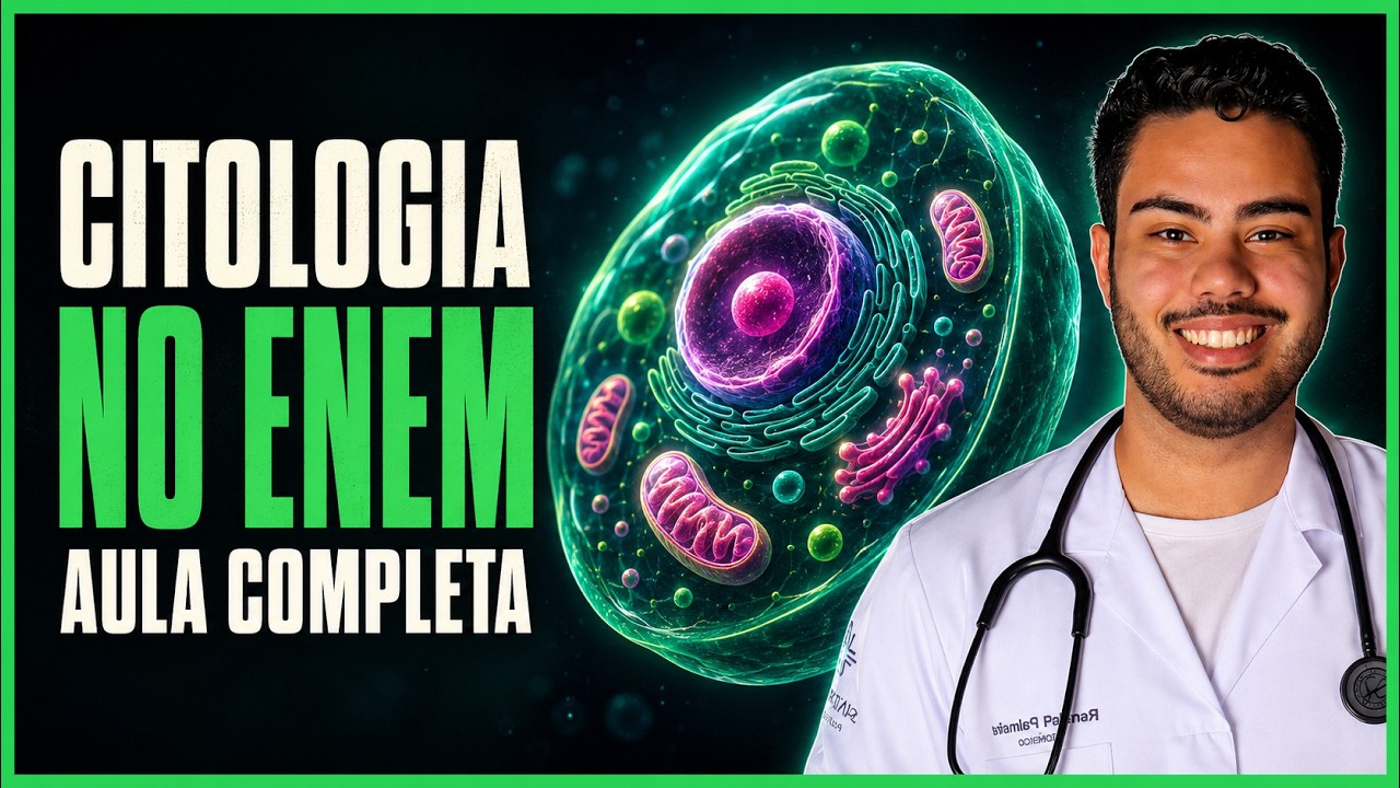 🟢 CITOLOGIA no ENEM 2026: Tudo o que Cai (Células, Organelas e Funções)
