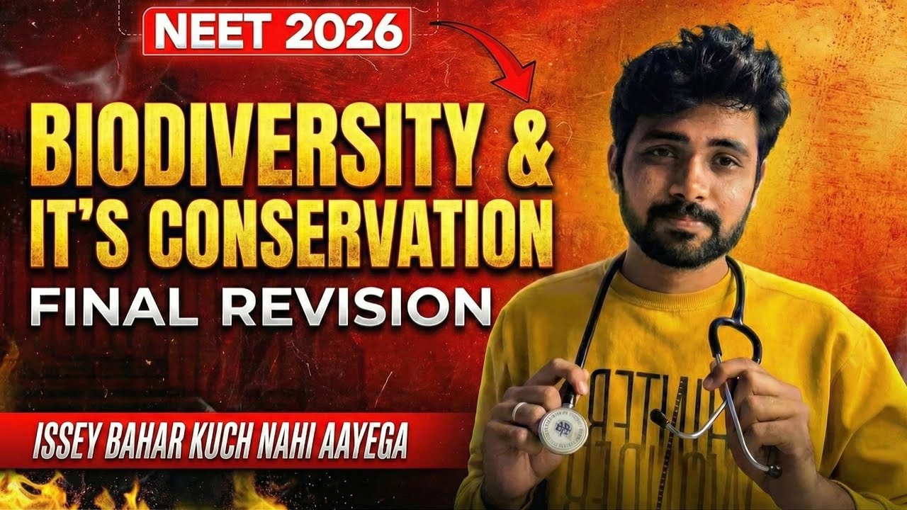 Biodiversity & its Conservation Final Revision😱| 8 Marks in NEET 2026 