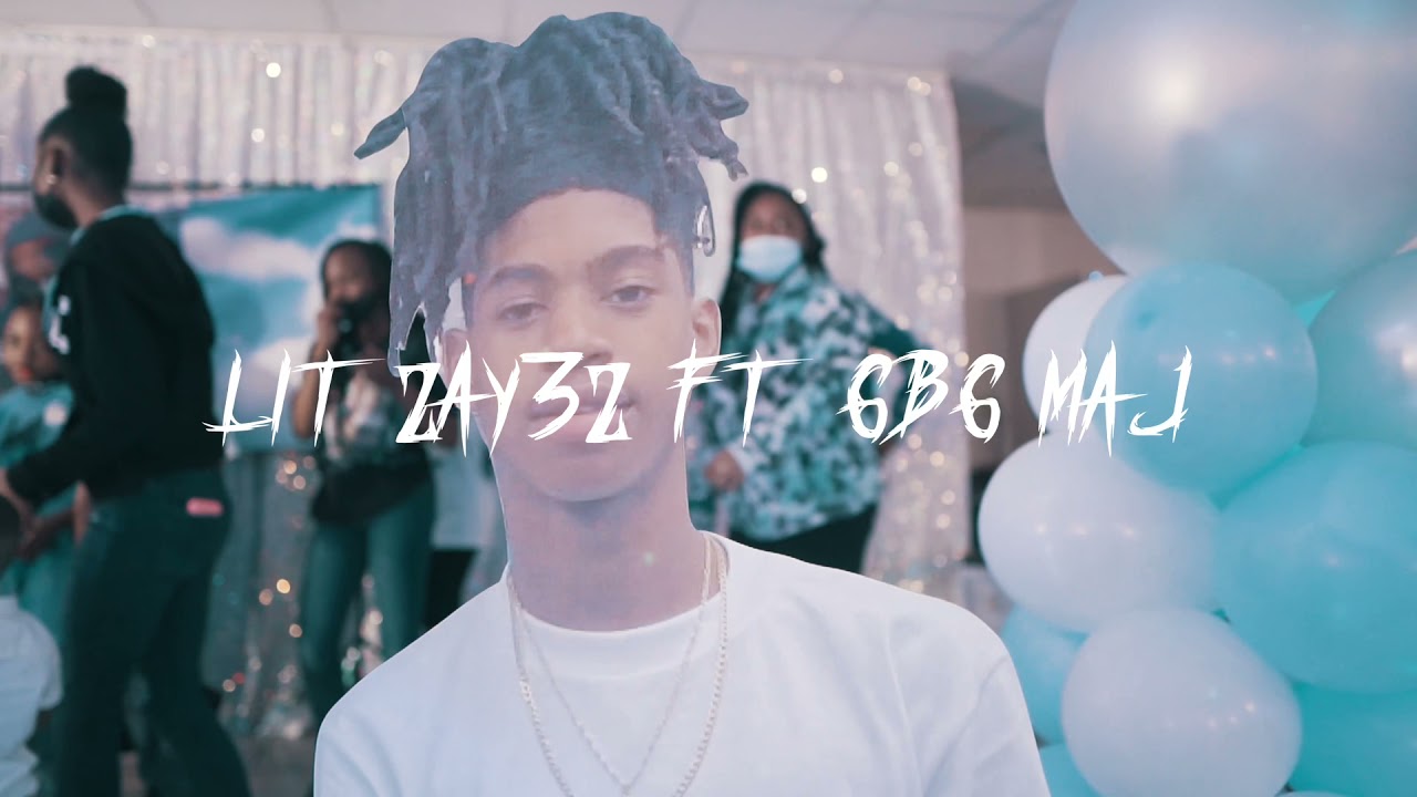 Lit Zay3z “Wit it” Ft GBG MAJ (Official Music Video)