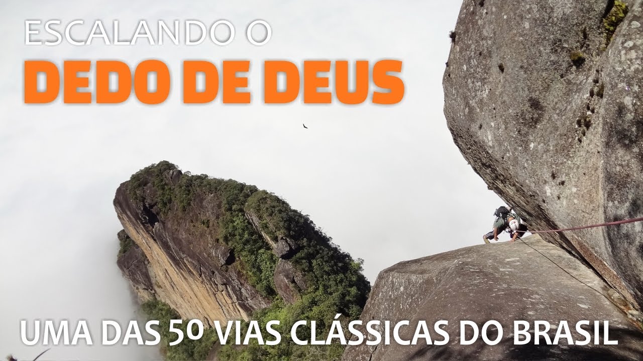 Escalada ao topo do Dedo de Deus, uma das 50 vias clássicas no Brasil