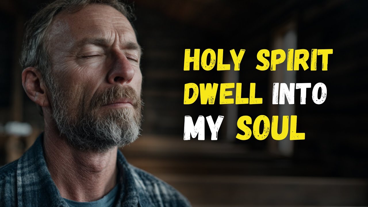 HOLY SPIRIT dwell in the VOID of my SOUL that only you KNOW