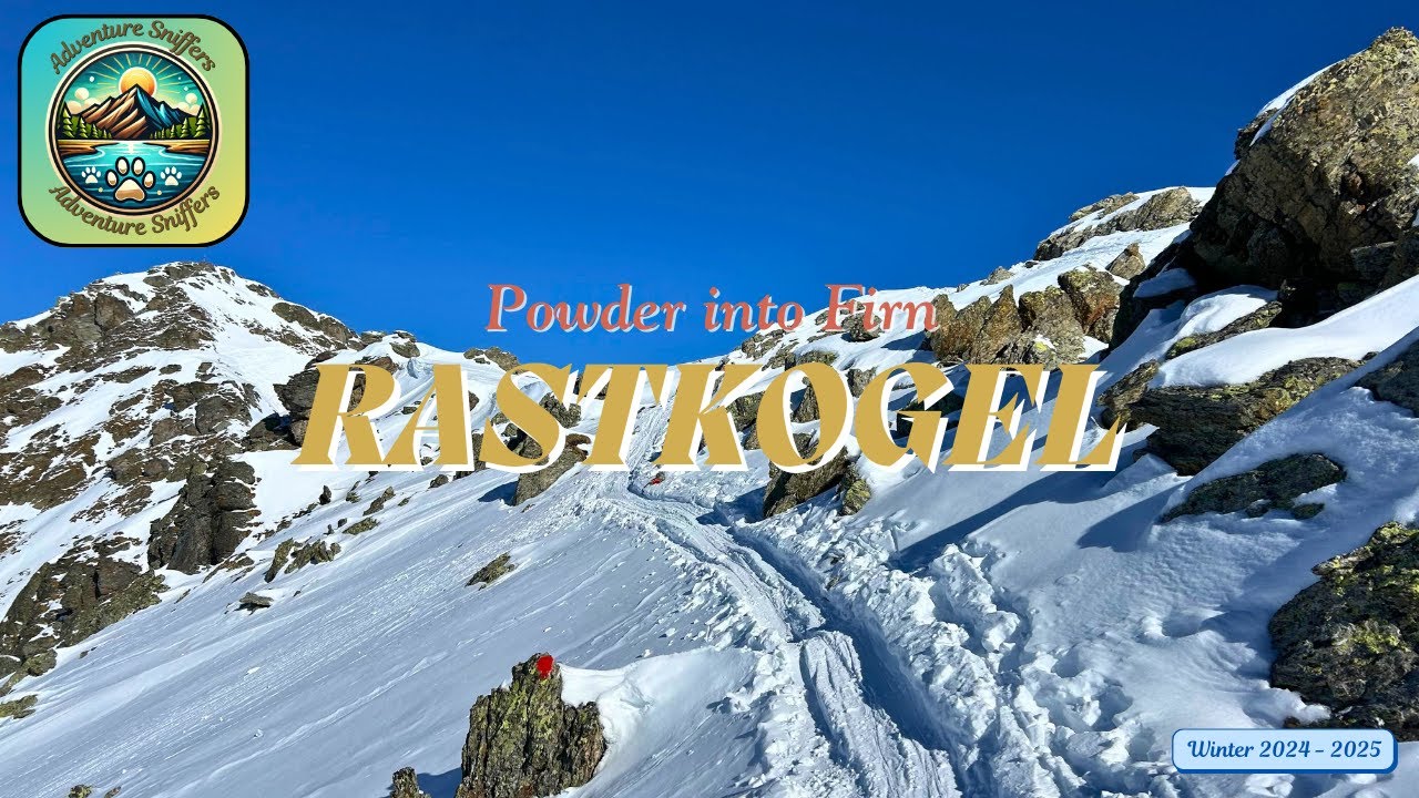 Rastkogel: The Best Views in the Tuxer Alps