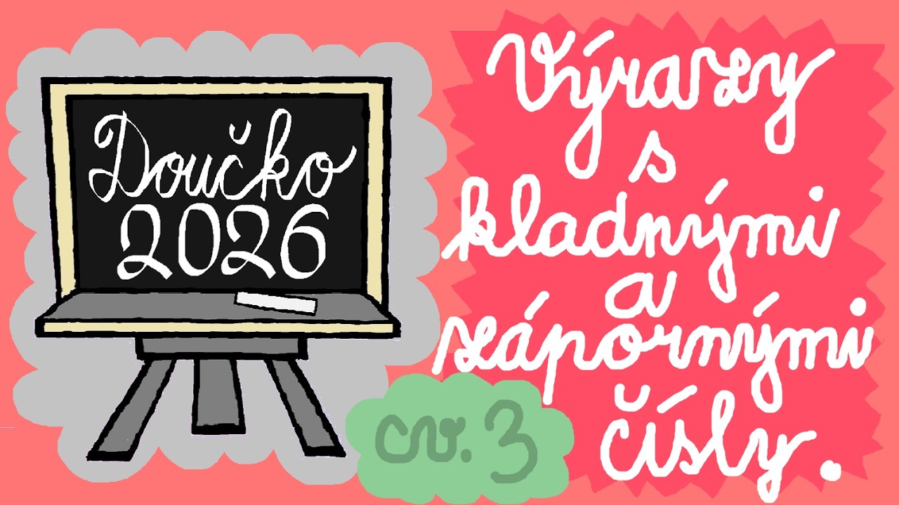 DOUČKO 2026 ... Výrazy s celými čísly - cv.3