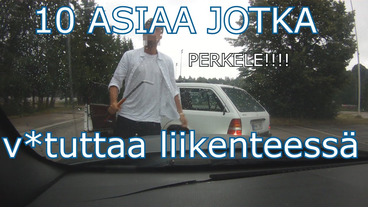 10 asiaa jotka v*tuttaa liikenteessä #Tieraivo #Liikenne