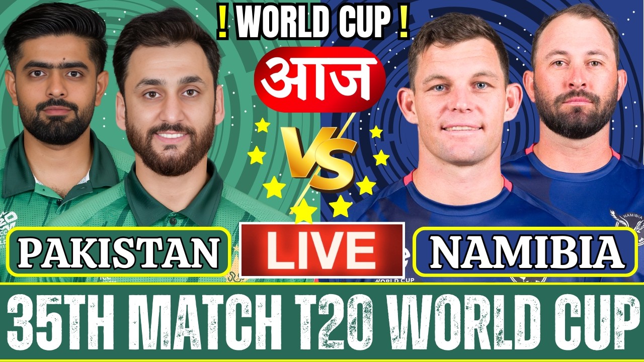 🔴 Live: Pakistan vs Namibia, 35th Match, Live Cricket Match Today | Live Cricket Score, Commentary |
