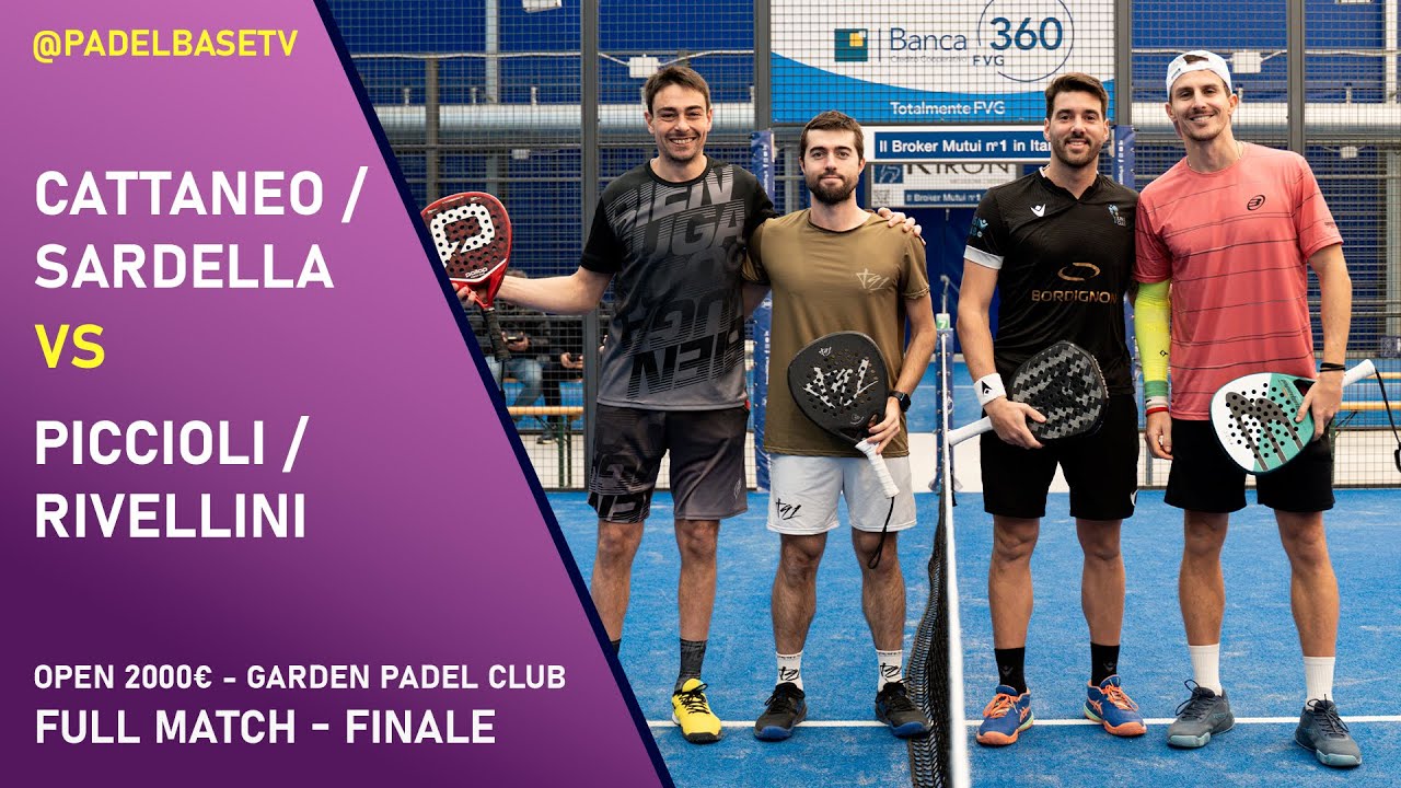 FINALE MASCHILE - VI OPEN 2000€ PADEL GARDEN  - Cattaneo / Sardella VS Piccioli / Rivellini